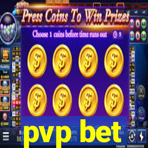 pvp bet